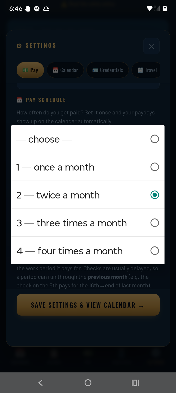 TowCal pay frequency picker: once, twice, three, or four times a month